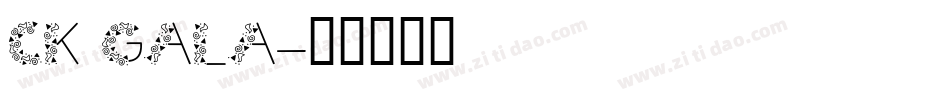 CK Gala字体转换